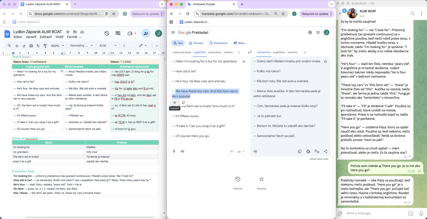 Setup 3 okien vedľa seba: Zápisník, Google prekladač, ALMI BOAT chat na Telegrame