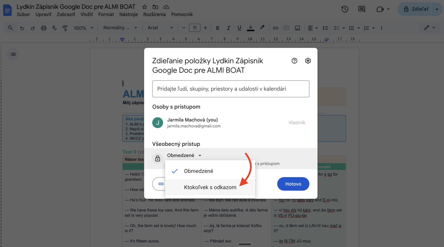 Google Docs – nastavenie zdieľania: Všeobecný prístup → Ktokoľvek s odkazom → Hotovo